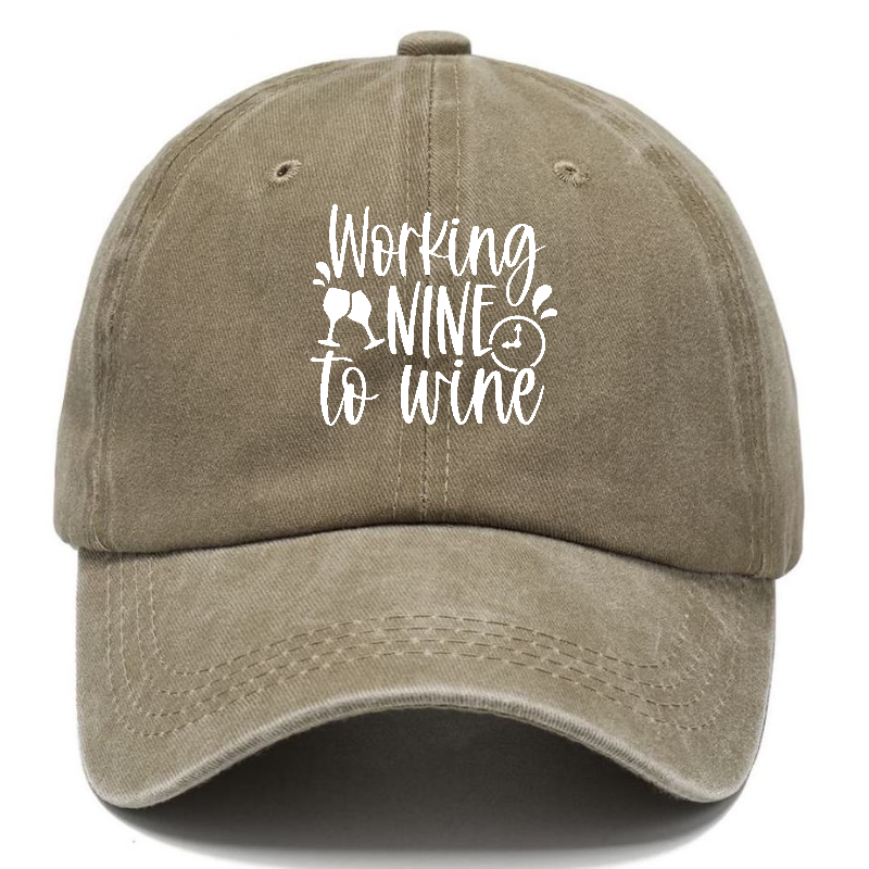 working nine to wine Hat