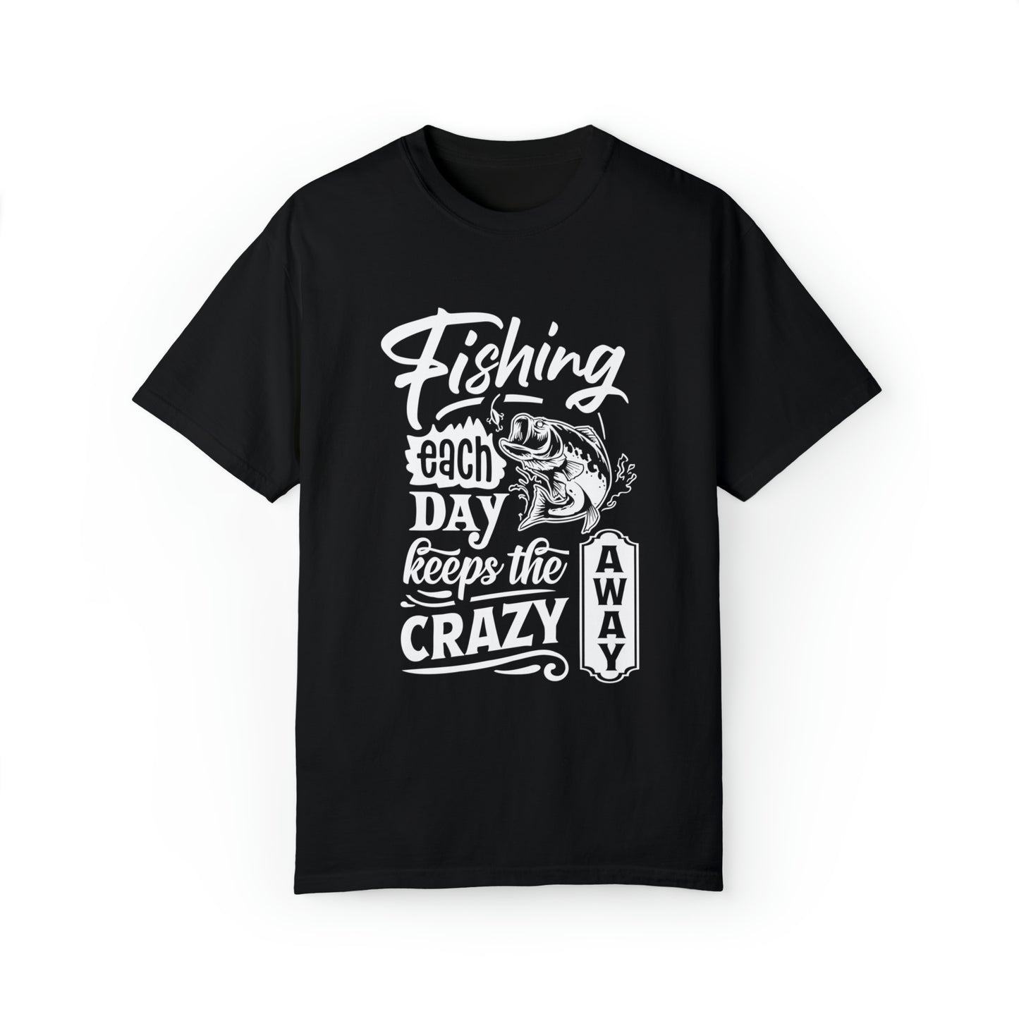 Stay Sane with Daily Fishing Adventures T-shirt