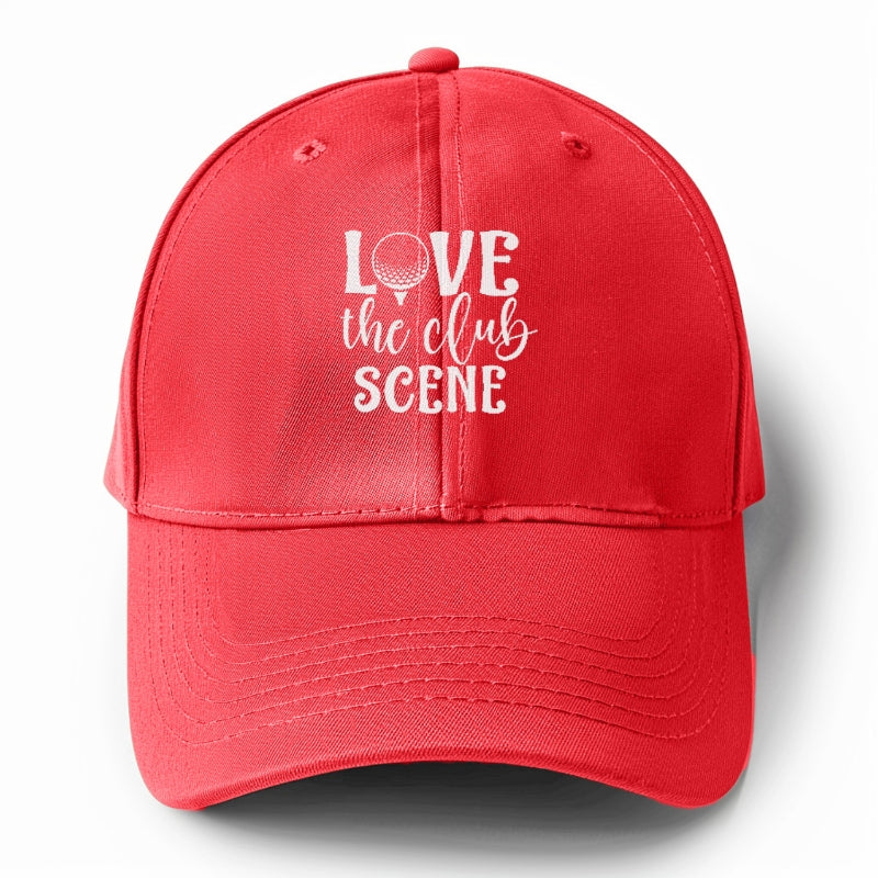 Love the Club Scene Hat