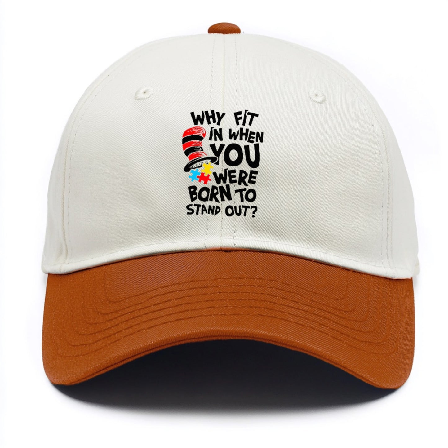 Why Fit In When You Were Born To Stand Out Autism Hat