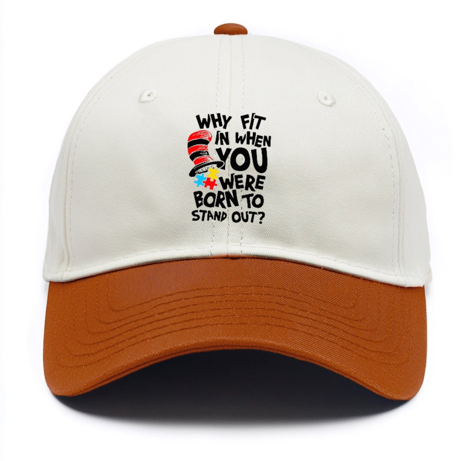 Why Fit In When You Were Born To Stand Out Autism Hat