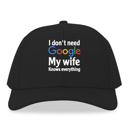 i don't need google my wife knows everything Hat