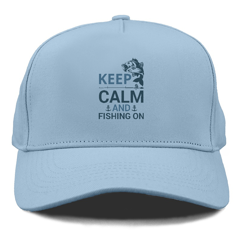 Keep calm and fishing on Hat