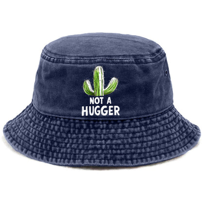 not a hugger Hat