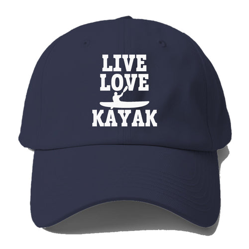 Live Love Kayak Baseball Cap For Big Heads