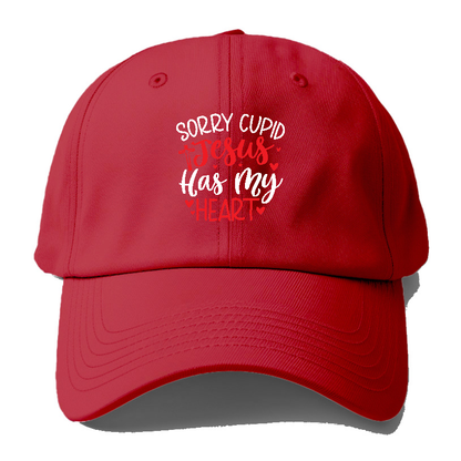 Sorry cupid jesus has my heart Hat