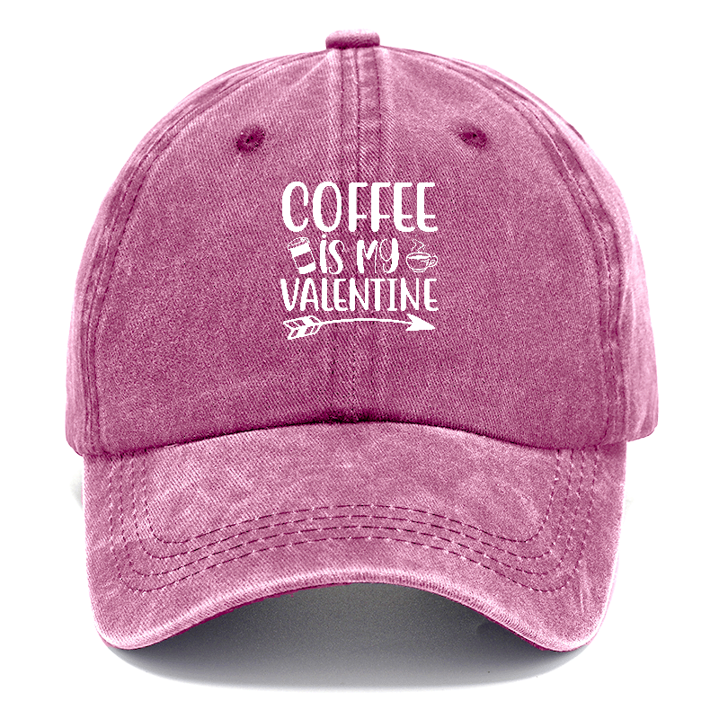 Coffee is my valentine Hat