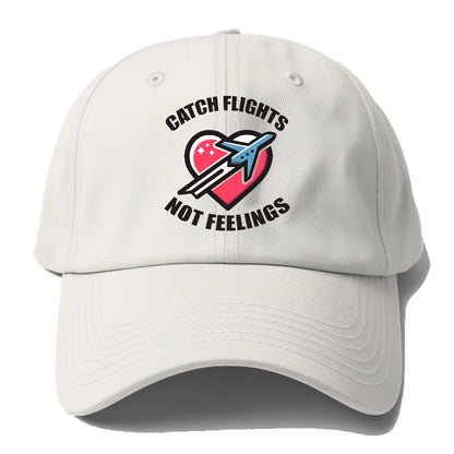 catch flight not feelings Hat