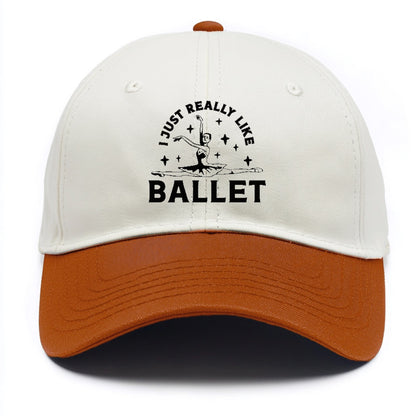 i just really like ballet Hat