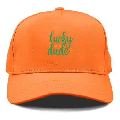 Lucky Dude Hat