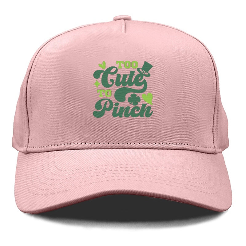 Too Cute to Pinch Hat Hat