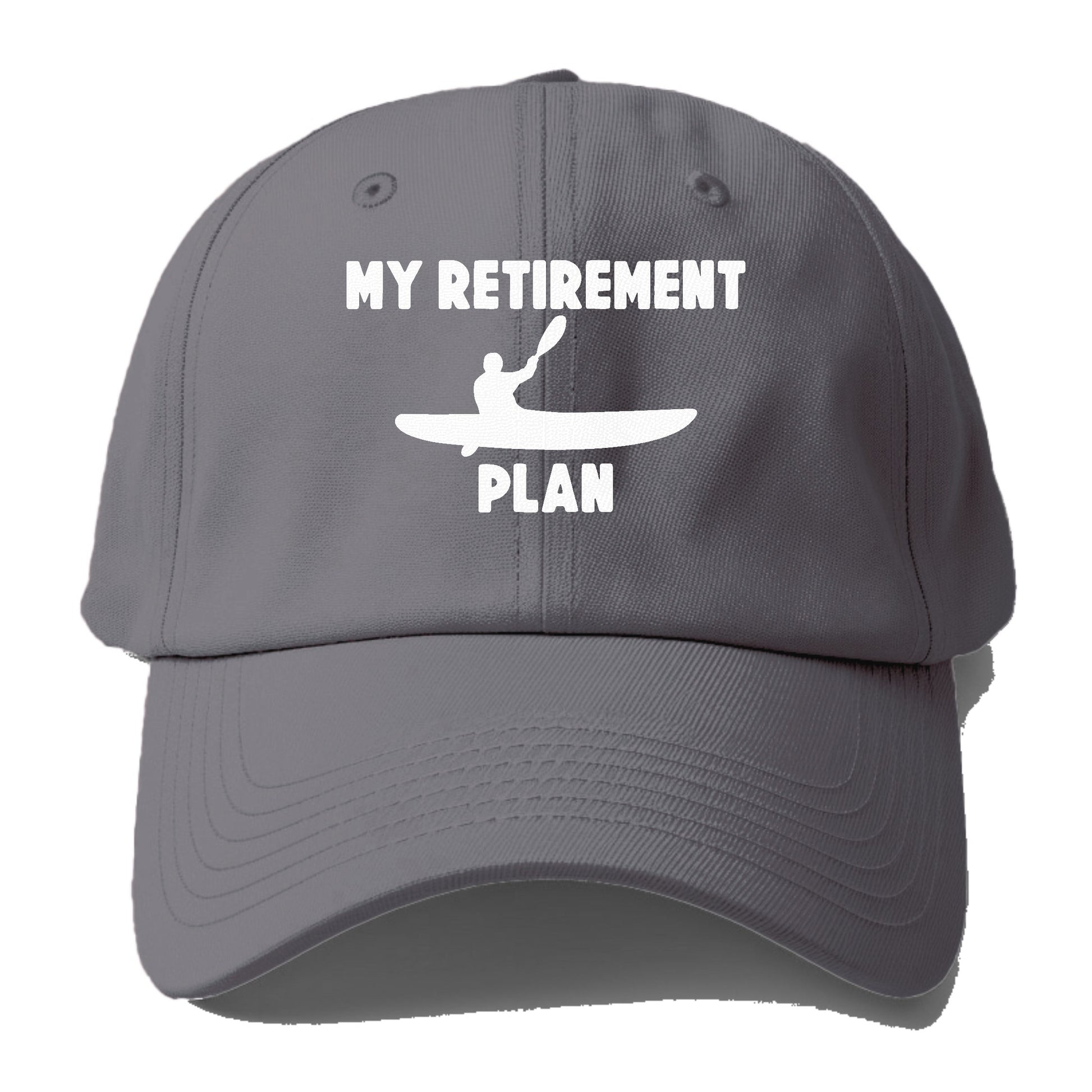 my retirement plan is kayak Hat