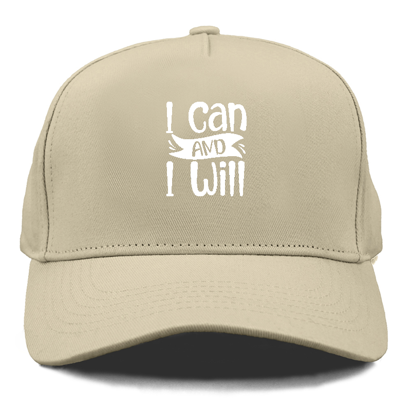 I Can And I Will Hat