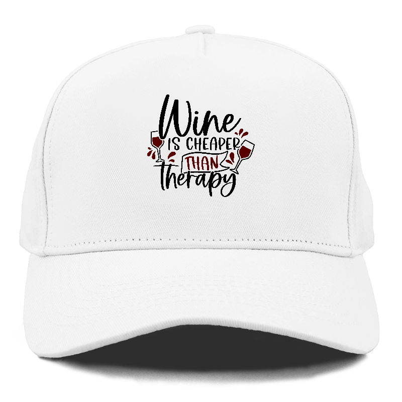 wine is cheaper than therapy Hat