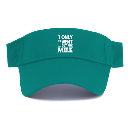 i only went out for milk Hat