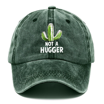 not a hugger Hat