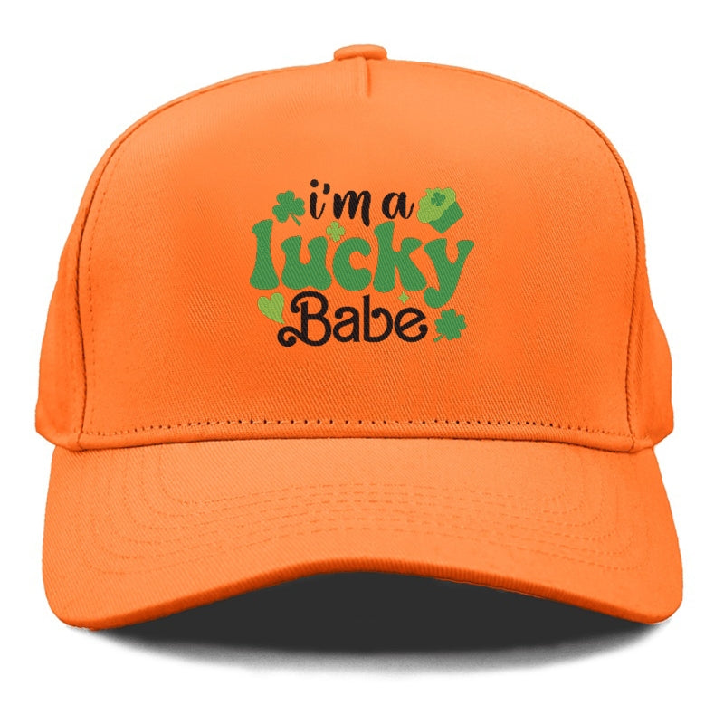 Im a Lucky Babe Hat