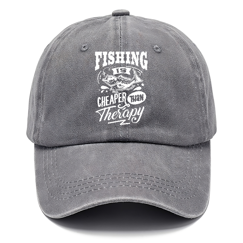 Fishing is cheaper than  therapy Hat