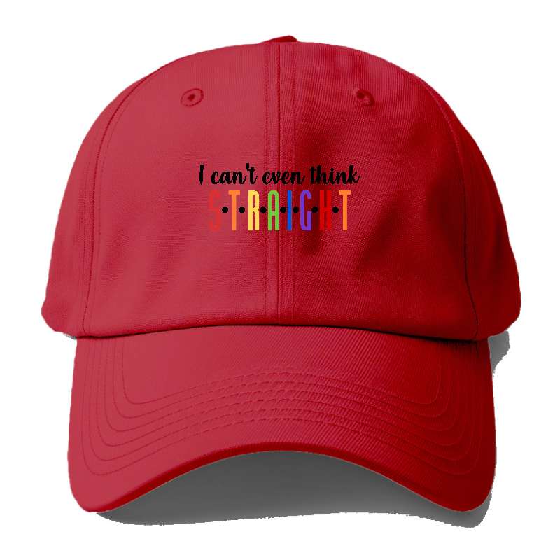  i can't even think straight Hat