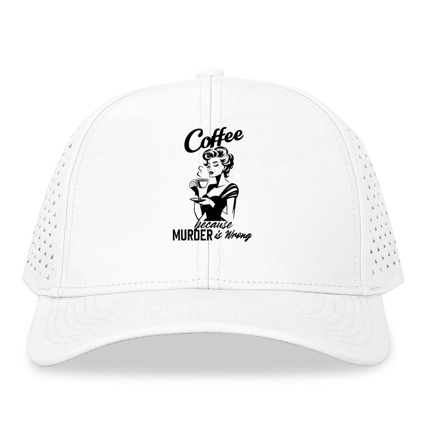 coffee because murder is wrong! Hat