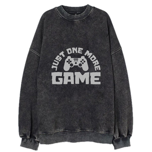 Just One More Game Vintage Sweatshirt