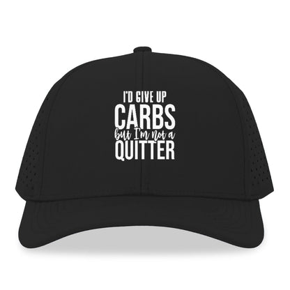 I'd Give Up Carbs But I'm Not A Quitter Hat