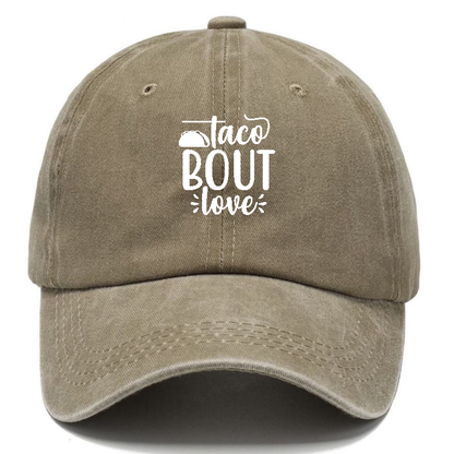 Taco bout love Hat