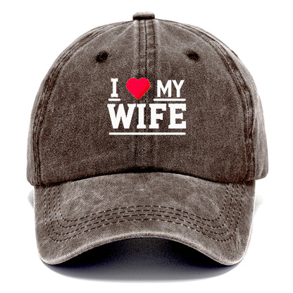 i love my wife Hat