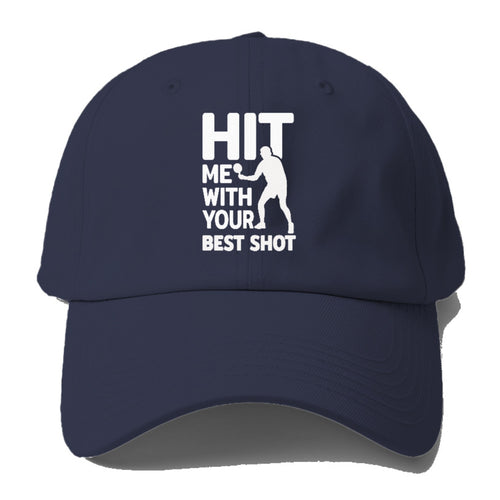 Hit Me With Your Best Shot Baseball Cap For Big Heads