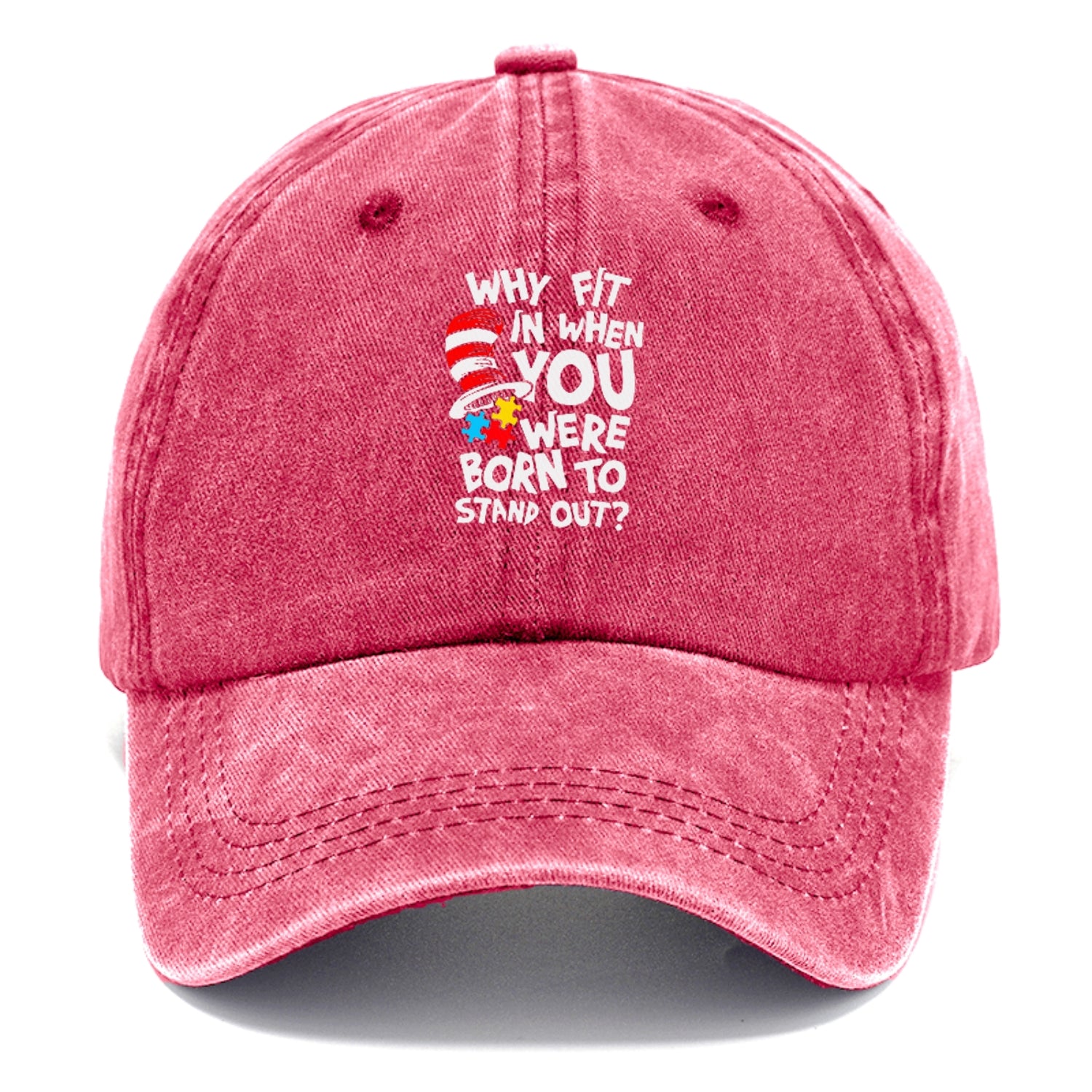 Why Fit In When You Were Born To Stand Out Autism Hat