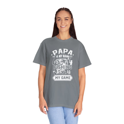 Embrace Fishing with the 'Papa is My Name, Fishing is My Game' T-Shirt