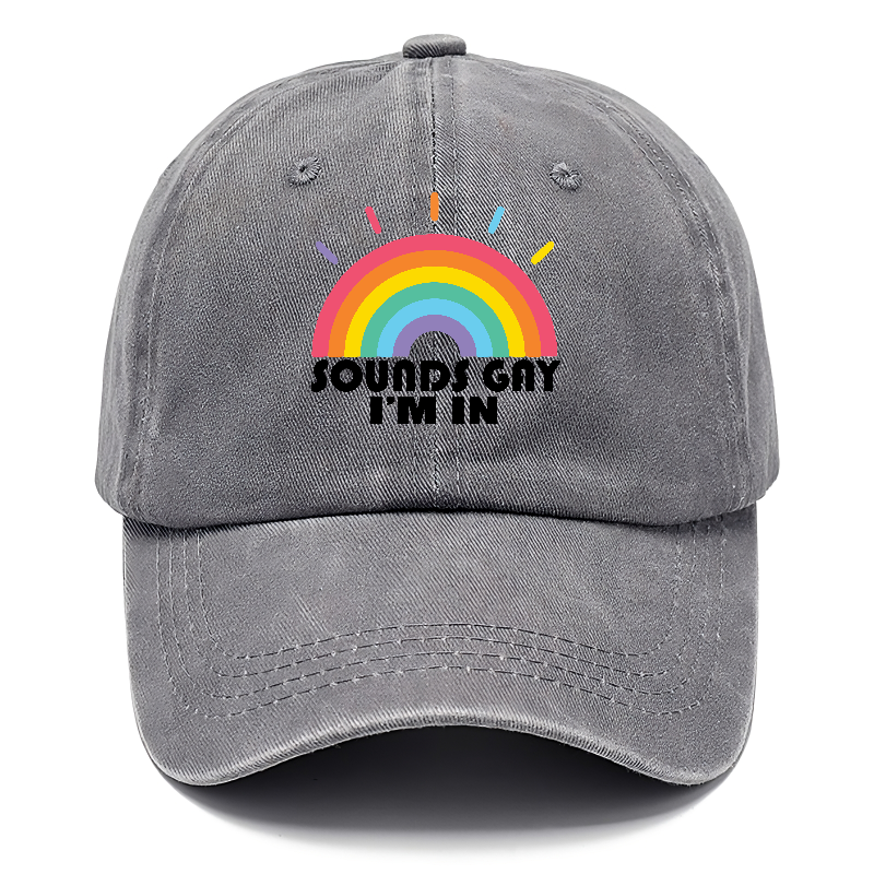 sounds gay i'm in Hat