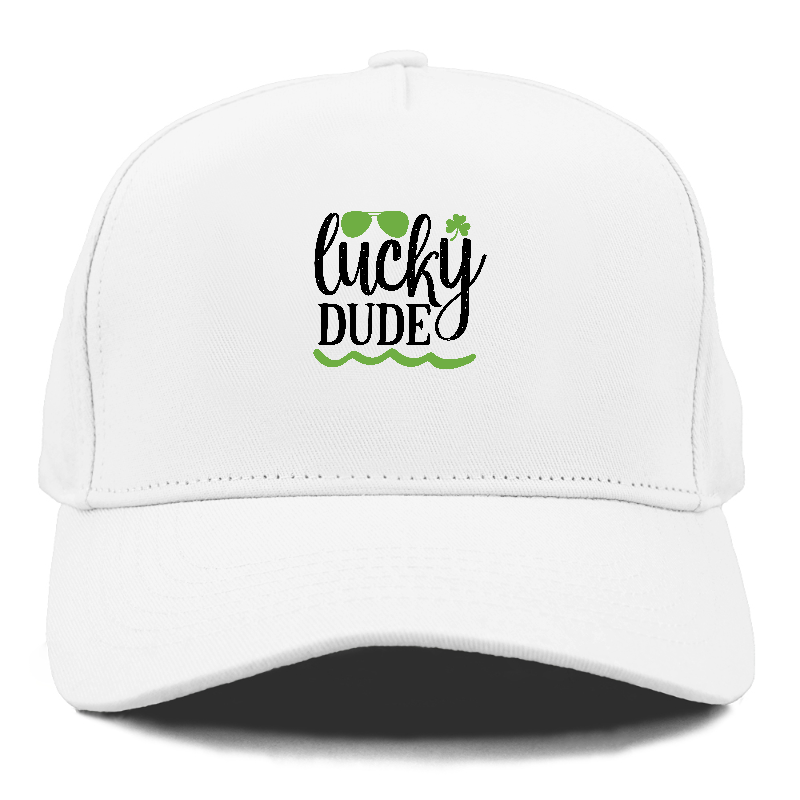 Lucky dude 2 Hat