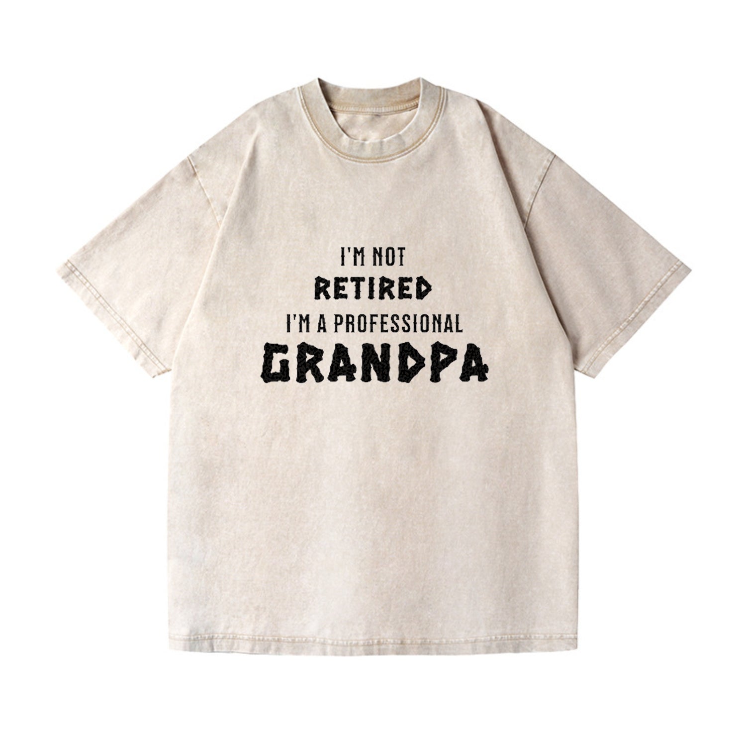 I'm not retired I'm a professional grandpa Hat