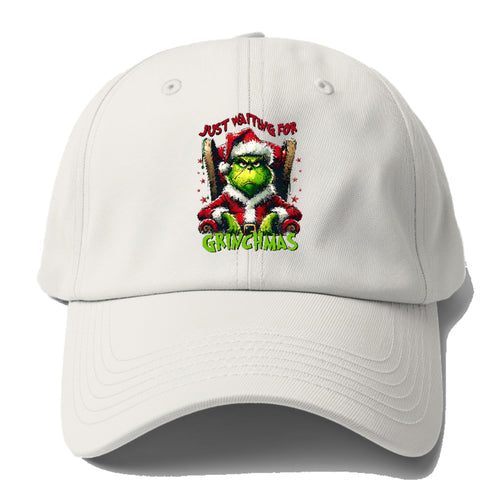 Just Waiting For Grinchmas Baseball Cap For Big Heads