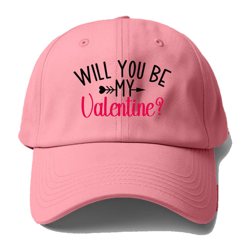 Will You Be My Valentine Baseball Cap For Big Heads