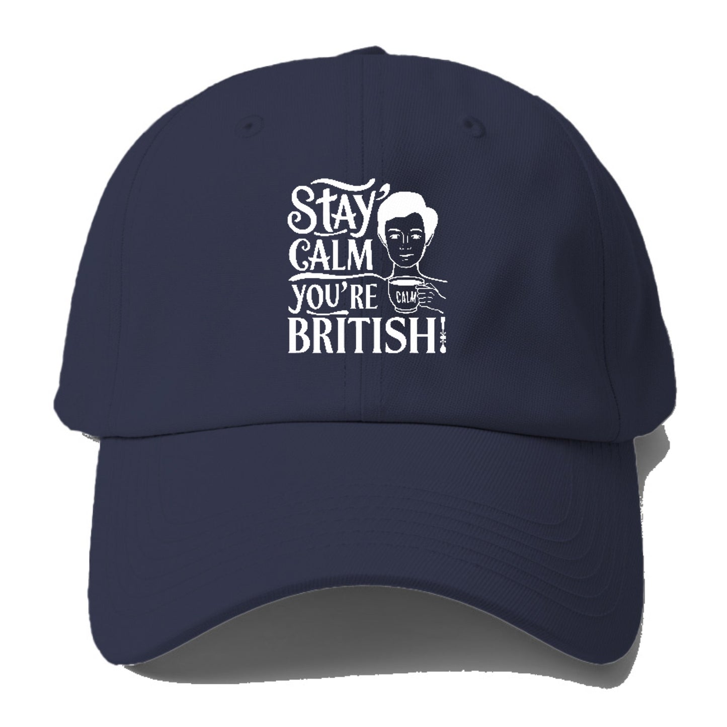 stay calm you're british Hat