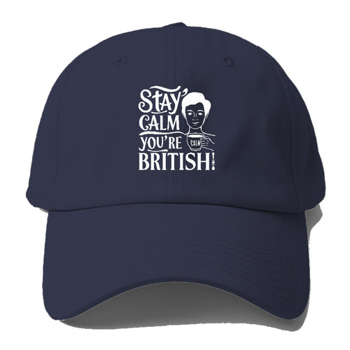 Stay Calm You're British Baseball Cap For Big Heads