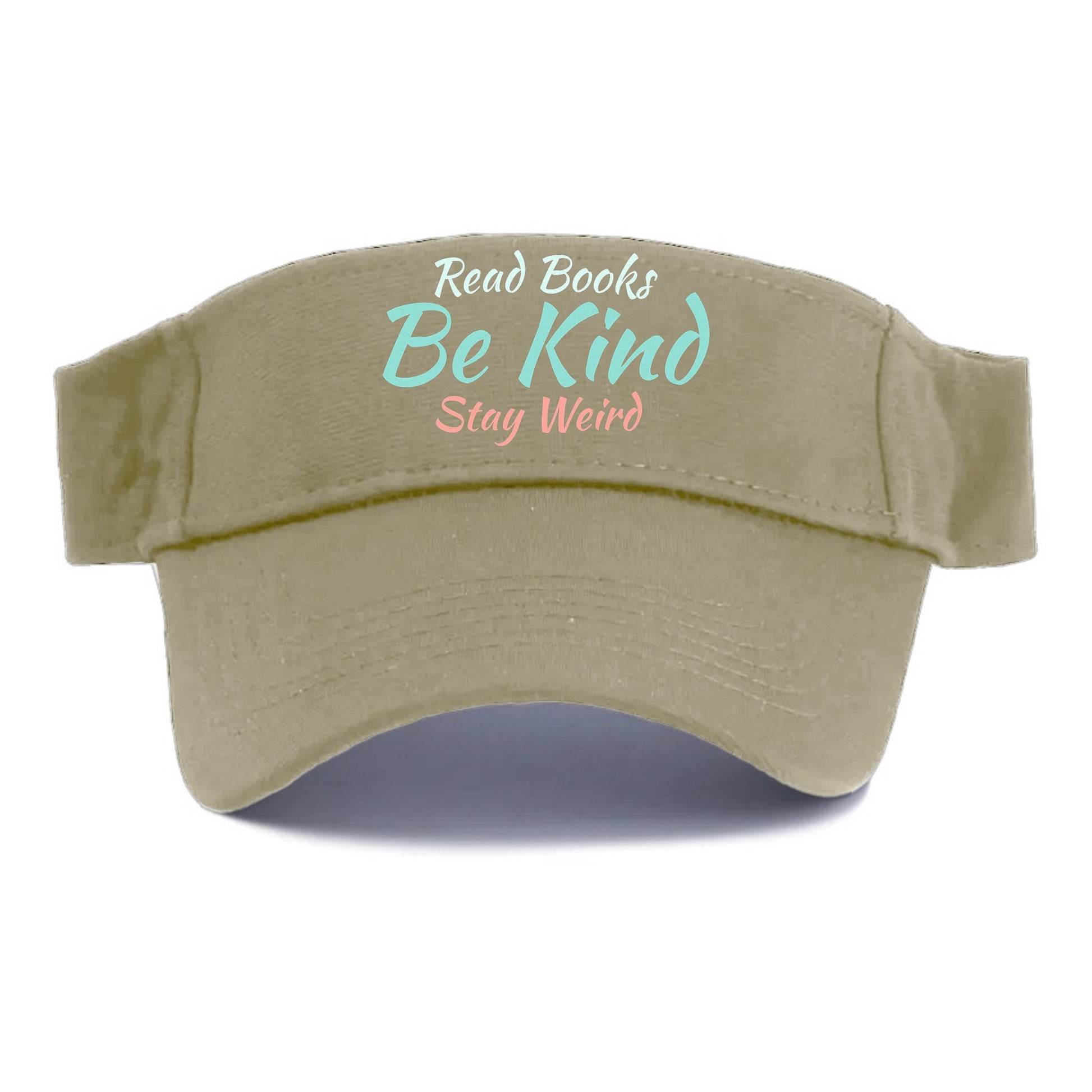 read books, be kind, stay weird Hat