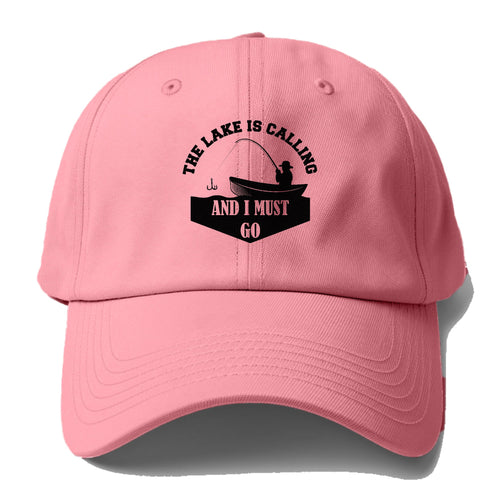 The Lake Is Calling And I Must Go! Baseball Cap For Big Heads