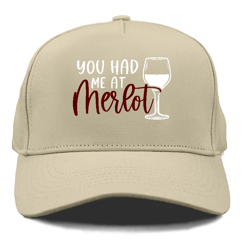 you had me at merlot Hat