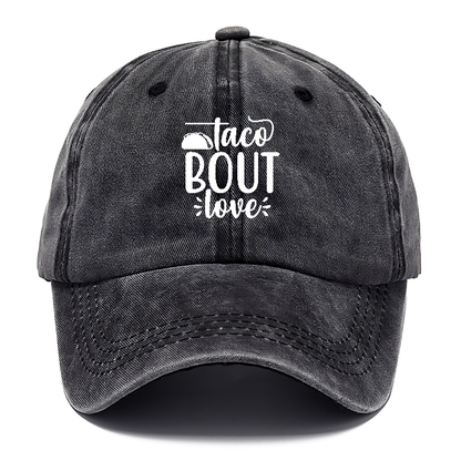 Taco bout love Hat