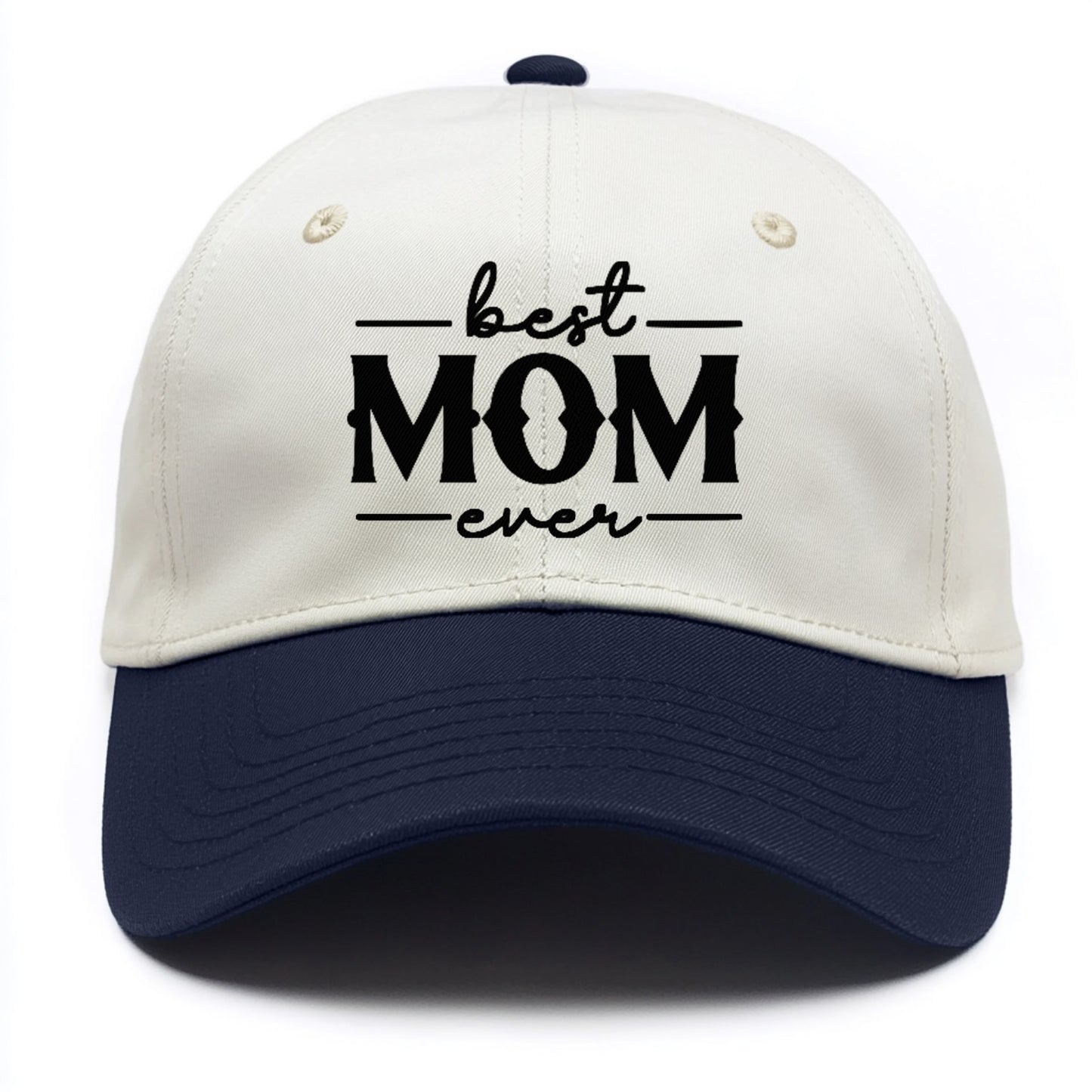 best mom ever Hat