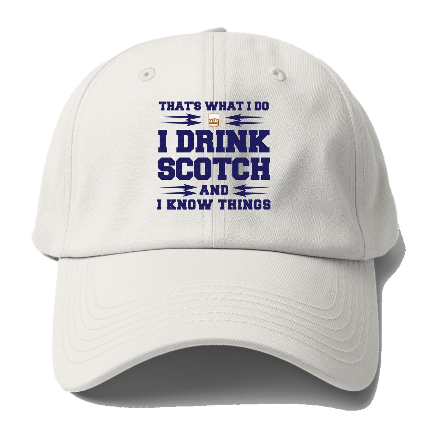 that's what i do, I drink scotch  and I know things Hat