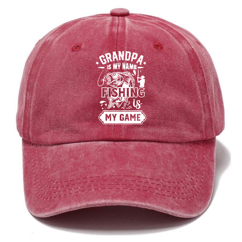 Grandpa Is My Name Fishing Is My Game Classic Cap