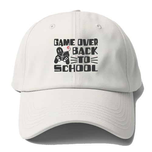 Game Over Back To School Baseball Cap