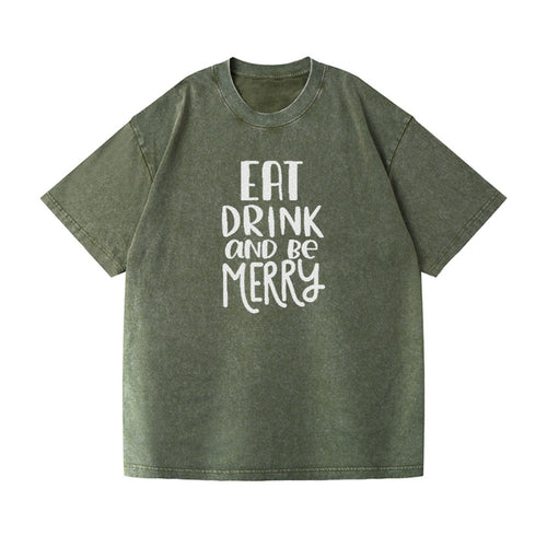 Eat Drink And Be Merry Vintage T-shirt