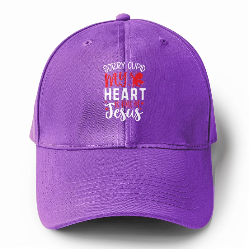 Sorry cupid my heart is full of jesus Hat