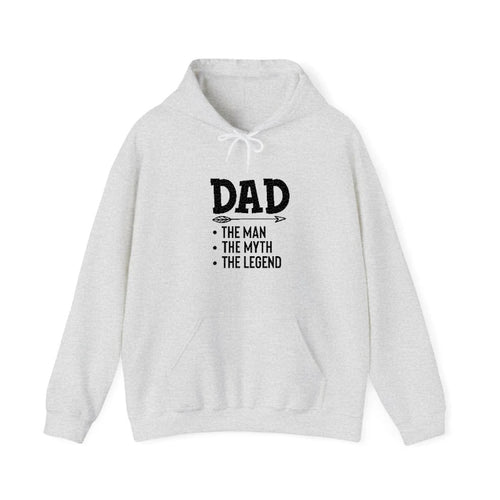 Dad The Man The Myth The Legend Hooded Sweatshirt