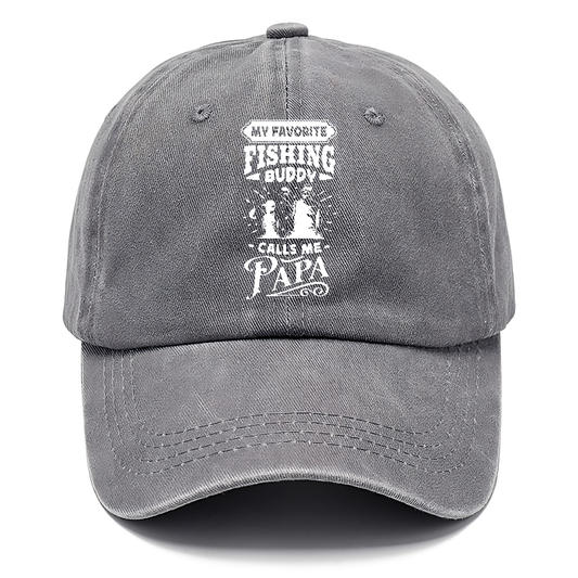 My favorite fishing buddy calls me papa Hat